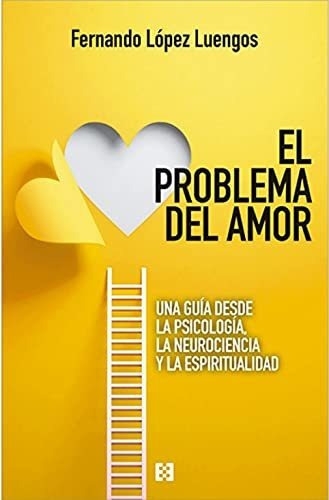 El Problema Del Amor, De Fernando López Luengos. Editorial Encuentro, Tapa Blanda En Español, 9999