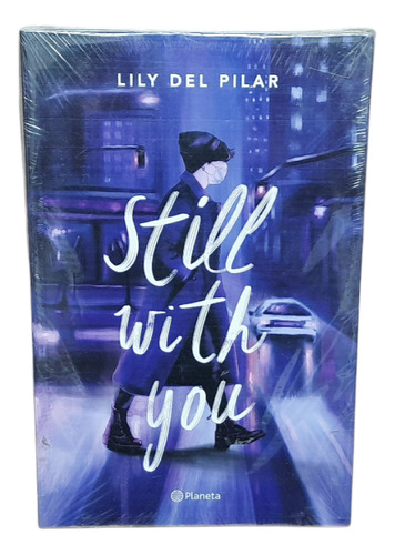 Still With You - Lily Del Pilar - Planeta - Español