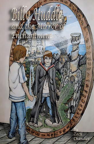 Billy Huddle And The Mirror Of Enchantment, De Chandler, Zach. Editorial Createspace, Tapa Blanda En Inglés