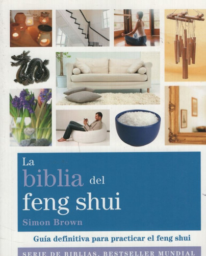 La Biblia Del Feng Shui - Simon Brown