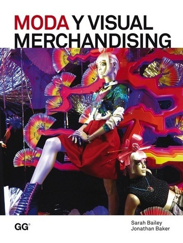 Moda Y Visual Merchandising - Sarah Bailey