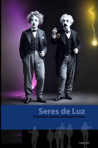 Seres De Luz - Siglo Xx: 5 Grandes Maestros Contemporáneos..