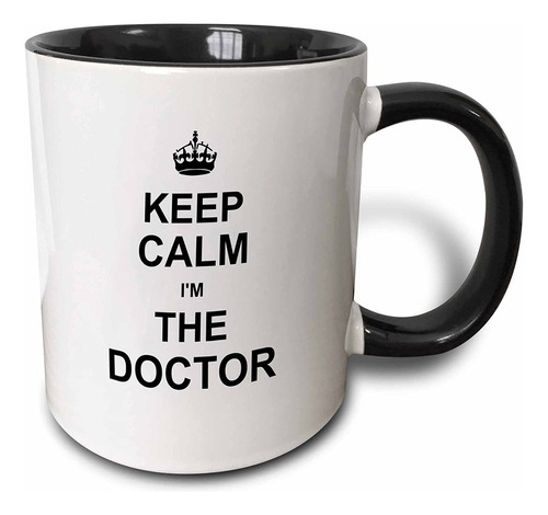 3drose - Taza Con Texto En Inglés Keep Calm I Am The Doctor-