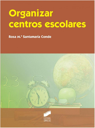 Libro Organizar Centros Escolares (2ªedicion)