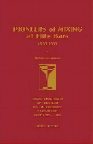 Pioneers Of Mixing At Elite Bars, De Charles Christopher Mueller. Editorial Mixellany Limited, Tapa Dura En Inglés