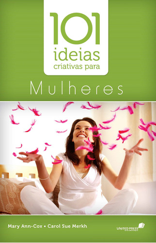 101 ideias criativas para mulheres, de Cox, Mary-Ann. Editora Hagnos Ltda, capa mole em português, 2005