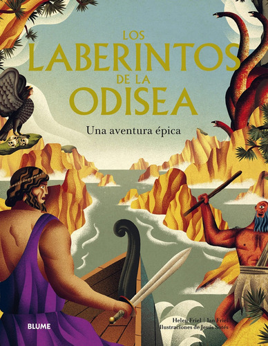 Laberintos De La Odisea, Los, de Helen Friel. Editorial BLUME, tapa blanda, edición 1 en español