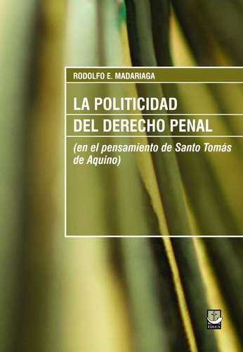 La Politicidad Del Derecho Penal 