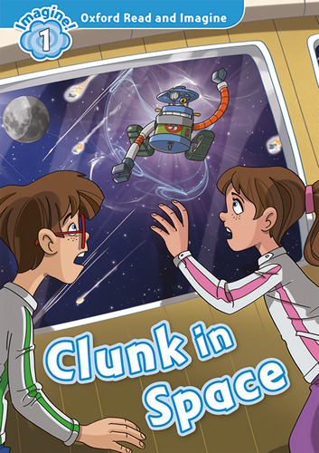 Oxford Read And Imagine 1 Clunk In Space Mp3 Pack - Vv Aa 