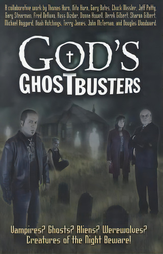 God's Ghostbusters, De Thomas Horn. Editorial Anomalos Publishing, Tapa Blanda En Inglés