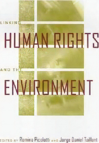 Linking Human Rights And The Environment, De Romina Picolotti. Editorial University Arizona Press, Tapa Blanda En Inglés