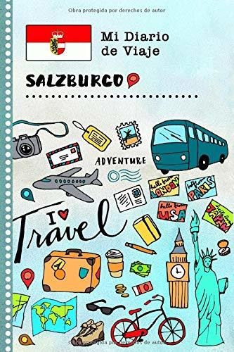 Salzburgo Diario De Viaje: Libro De Registro De Viajes Guiad