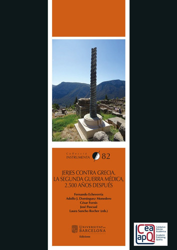 Jerjes Contra Grecia La Segunda Guerra Medica, 2500 Aãâos De, De Aa.vv.. Instrumenta, Vol. 1. Editorial Publicacions I Edicions De La Universitat De Barce, Tapa Blanda En Español