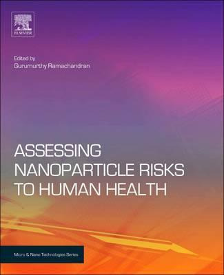 Libro Assessing Nanoparticle Risks To Human Health - Guru...