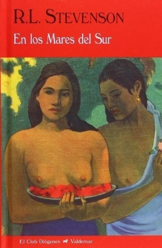En Los Mares Del Sur - Robert Louis Stevenson