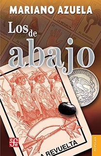 Mariano Azuela - Los De Abajo