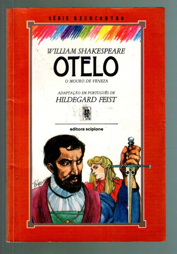 Otelo - William Shakespeare - Série Reencontro