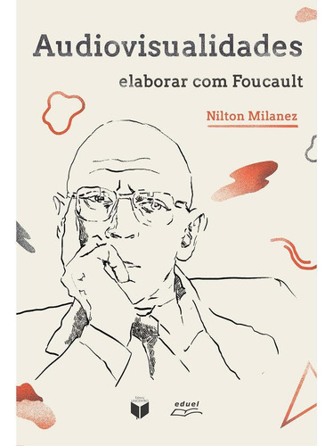 Audiovisualidades, De Nilton Milanez. Editora Eduel Em Português, 2019