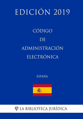 Libro: Código De Administración Electrónica (españa) (edició
