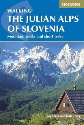 Libro The Julian Alps Of Slovenia : Mountain Walks And Sh...