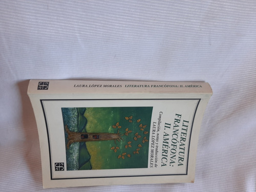 Literatura Francófona Ii Laura Lopez Morales Fce