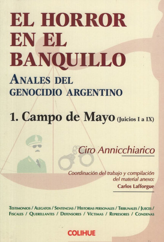 El Horror En El Banquillo - Anales Del Genocidio Argentino -