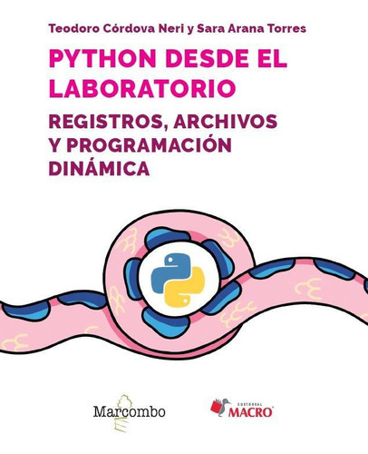 Libro: Python Desde El Laboratorio Registros Archivos Y Prog