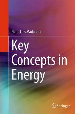 Libro Key Concepts In Energy - Nuno Luis Madureira