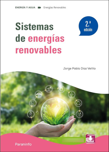 Sistemas De Energías Renovables 2.ª Edición 2024 / Jorge Pab