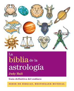 Biblia De La Astrologia, La - Hall Judy