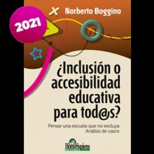 Inclusion O Accesibilidad Educativa Para Todos
