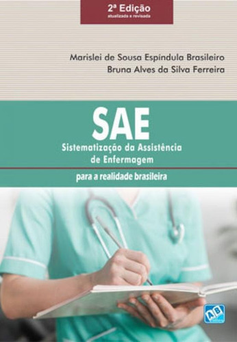 Sae - Sistematização Da Assistência De Enfermagem - Para 