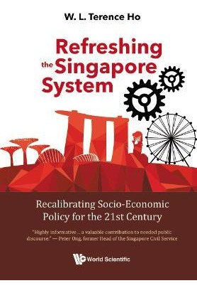 Libro Refreshing The Singapore System: Recalibrating Soci...