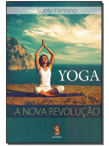 Yoga A Nova Revolucao