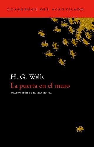 La Puerta En El Muro, De H.g. Wells. Editorial Acantilado, Tapa Blanda En Español