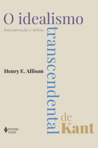 O Idealismo Transcendental De Kant, De Allison., Capa Mole Em Português