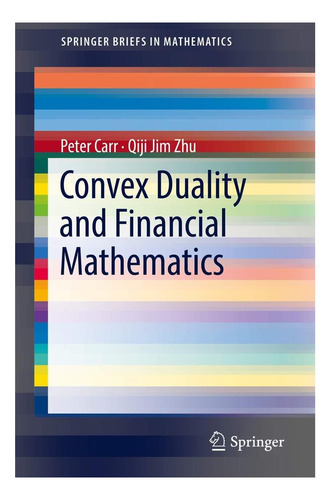 Libro: La Dualidad Convexa Y Las Matemáticas Financieras En