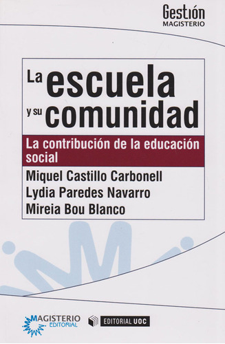 La Escuela Y Su Comunidad La Contribución De La Educación So