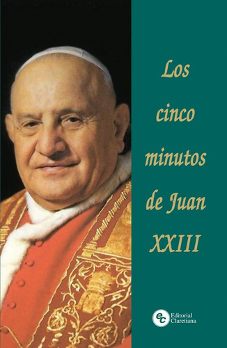 Cinco Minutos De Juan Xxiii,los