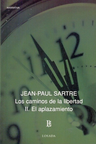 2. El Aplazamiento Por Los Caminos De La Libertad - Sartre 