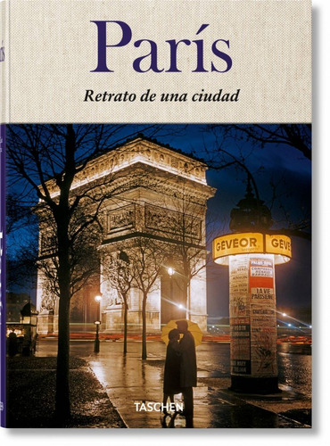 Paris Retrato De Una Ciudad - Jean-claude Gautrand - Taschen