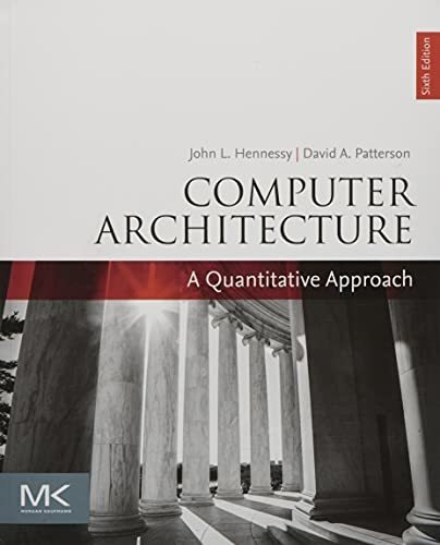 Book : Computer Architecture A Quantitative Approach (the..