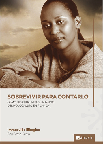 Libro Sobrevivir Para Contarlo Ed. Áncora