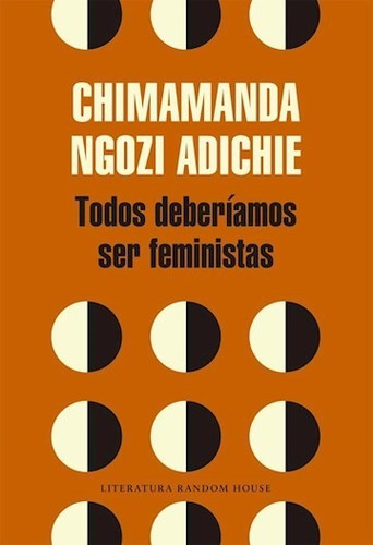 Todos Deberíamos Ser Feministas - Ngozi Adichie Chimamanda