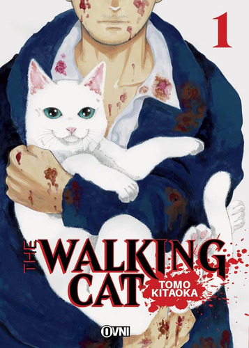The Walking Cat # 01, De Tomo Kitaoka. Editorial Ovni Press Manga, Tapa Blanda, Edición 1 En Español