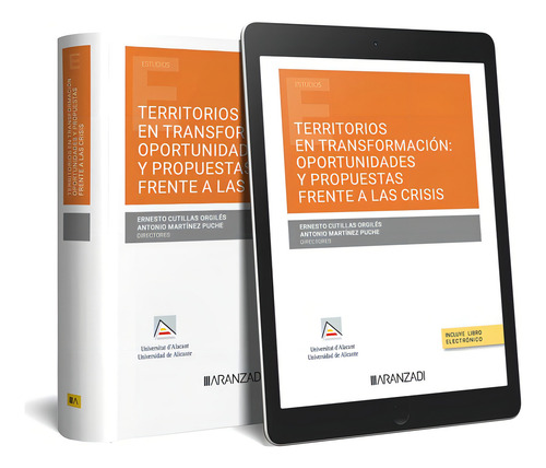 Territorios En Transformacion Oportunidades Y Propuestas Fre, De Antonio Martinez Puche. Editorial Aranzadi, Tapa Blanda En Español