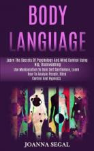 Libro Body Language : Learn The Secrets Of Psychology And...