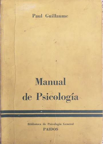 Manual De Psicologia Paul Guillaume Volumen 2 Paidos 1964 