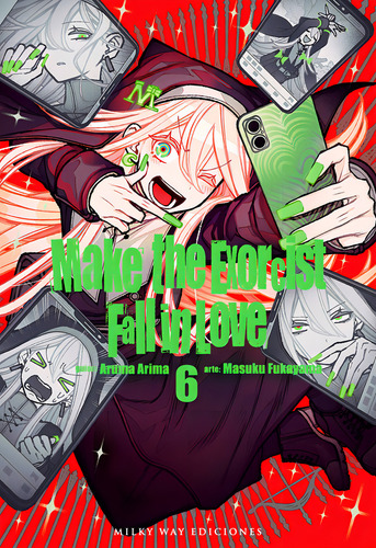 Make The Exorcist Fall In Love 6, De Arima, Aruma., Vol. 6. Editorial Milky Way ,ediciones, Tapa Blanda En Inglés, 2024