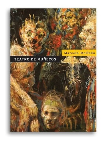 Libro Teatro De Muñecos Marcelo Mellado La Pollera